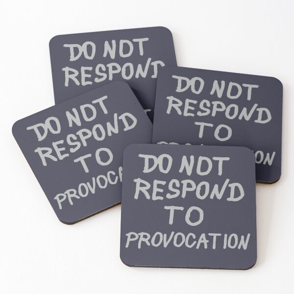 Item preview, DO NOT RESPOND TO PROVOCATION (light gray) designed and sold by tuzlay.
