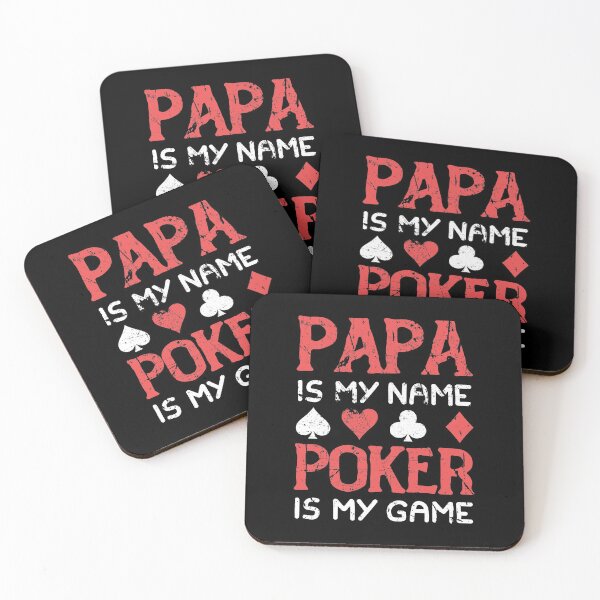 Item preview, Papa is My Name Poker is My Game designed and sold by MagicSD Designs.