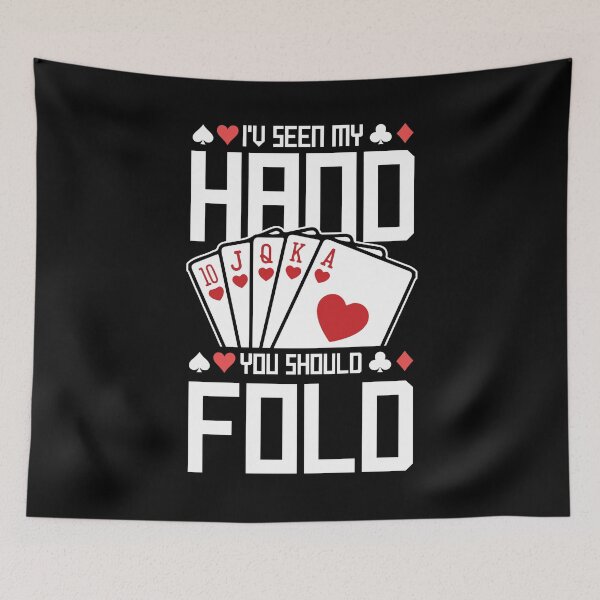 Item preview, I've Seen My Hand You Should Fold designed and sold by MagicSD Designs.