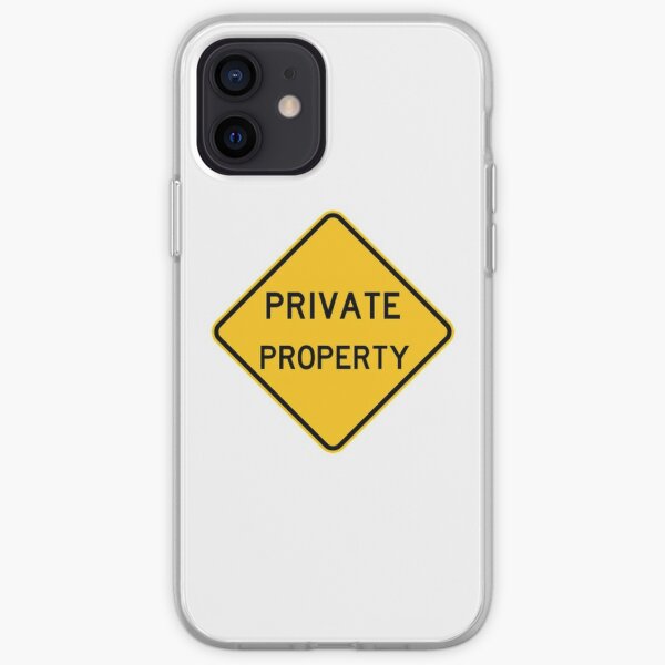 Private Property iPhone Soft Case