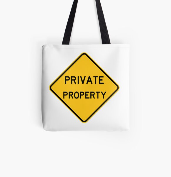 Private Property All Over Print Tote Bag