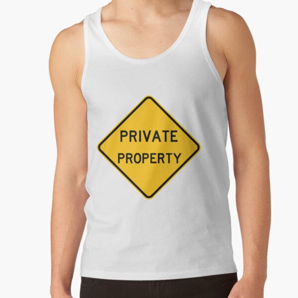 Private Property Tank Top