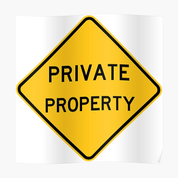 Private Property Poster