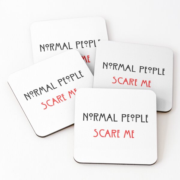 Item preview, Normal People Scare Me designed and sold by angieanguk.