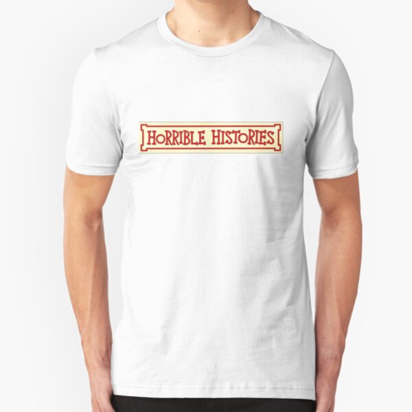 Horrible Histories! Slim Fit T-Shirt