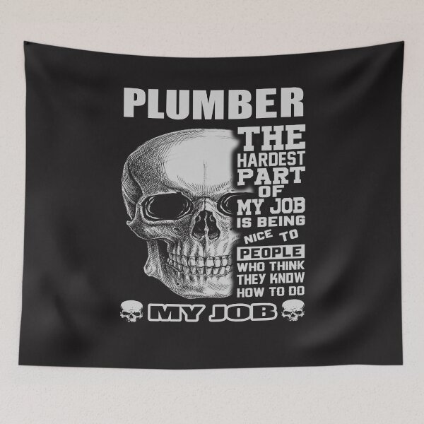 Item preview, never teach plumber designed and sold by princegiri.