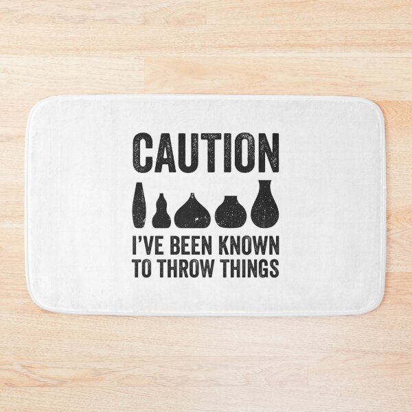 Item preview, Caution Known To Throw Things Pottery Artist Gift designed and sold by haselshirt.