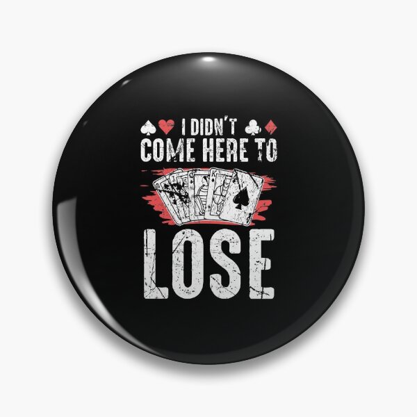 Item preview, I Didn't Come Here to Lose designed and sold by MagicSD Designs.