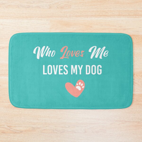 Item preview, Who Loves Me Loves My dog , funny dog lover shirt, dog lovers designed and sold by Naufaal.