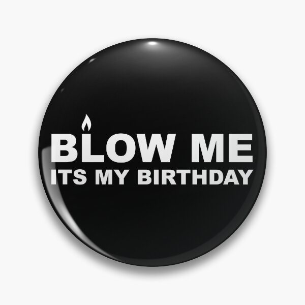 Artikelvorschau, Schlag mich, es ist mein Geburtstag lustiges versautes Geschenk entworfen und verkauft von JustLivinLife.