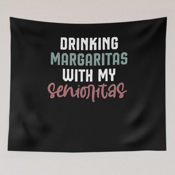 Item preview, drinking margaritas with my senioritas ,Bachelorette Party  designed and sold by Noussairox.