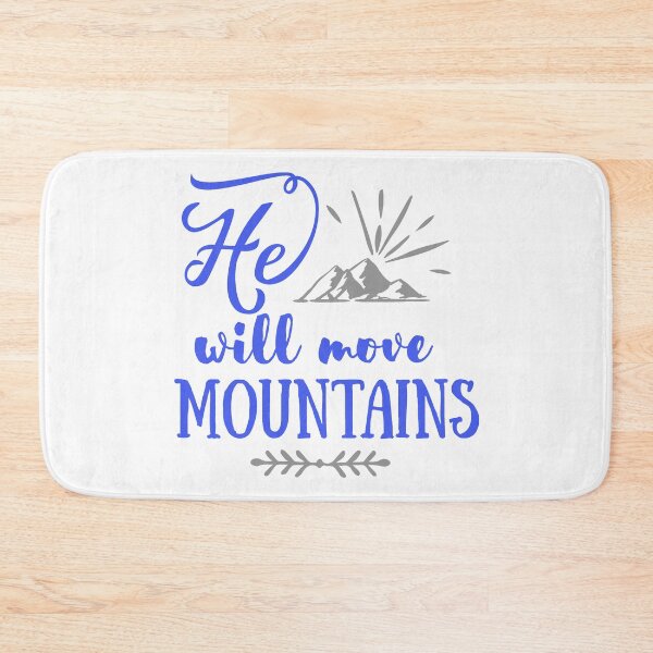Item preview, HE WILL MOVE MOUNTAINS designed and sold by OzyManDiaS90.