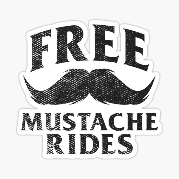 Item preview, Free Mustache Rides Funny Facial Hair Humor Gift designed and sold by haselshirt.