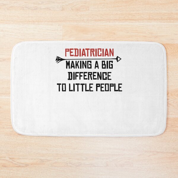 Item preview, Pediatrician making a big difference to little people designed and sold by Noussairox.