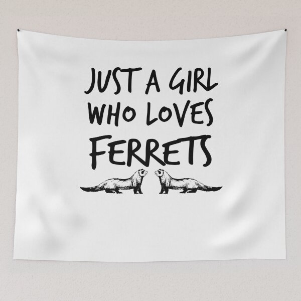 Item preview, just a girl who loves ferrets ,Ferret Lover,Gift Animal Lover  designed and sold by Noussairox.