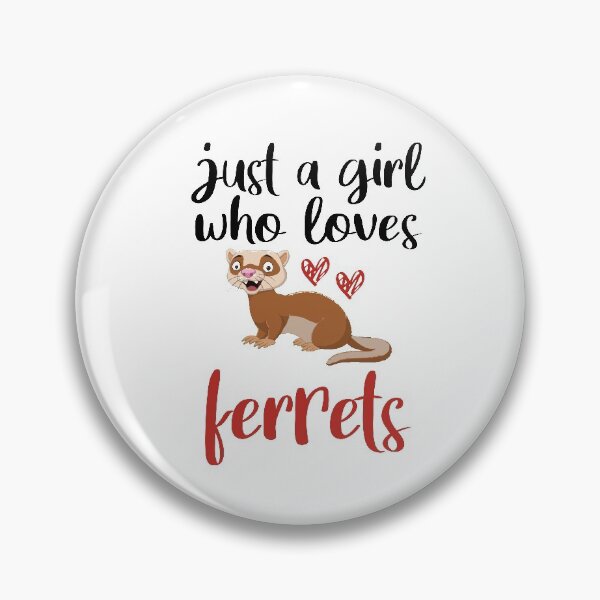 Item preview, just a girl who loves ferrets ,Ferret Lover,Gift Animal Lover  designed and sold by Noussairox.