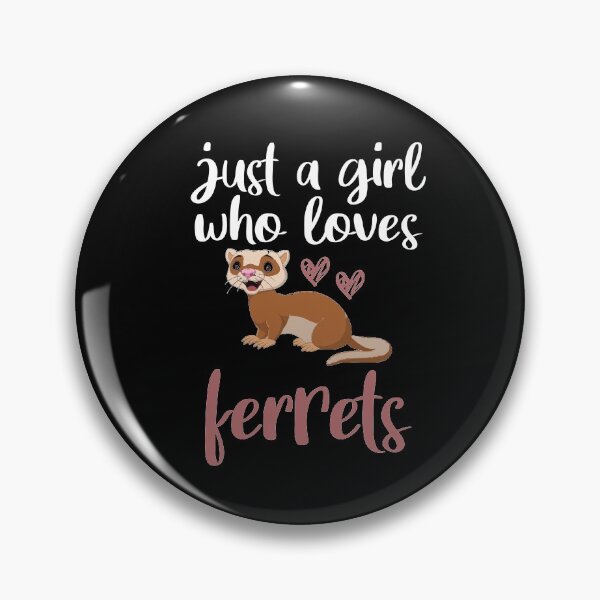 Item preview, just a girl who loves ferrets ,Ferret Lover,Gift Animal Lover  designed and sold by Noussairox.