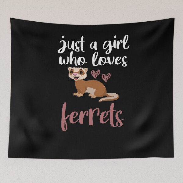 Item preview, just a girl who loves ferrets ,Ferret Lover,Gift Animal Lover  designed and sold by Noussairox.