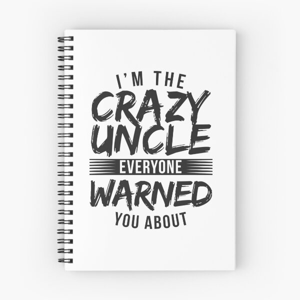 Item preview, I'm Crazy Uncle Everyone Warned You About Funny Gift designed and sold by haselshirt.