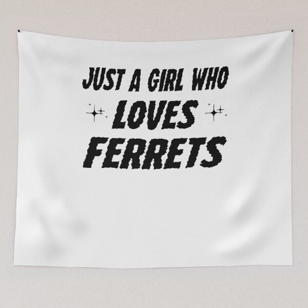 Item preview, just a girl who loves ferrets ,Ferret Lover,Gift Animal Lover  designed and sold by Noussairox.