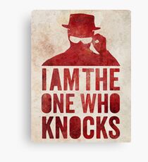 I am the one who knocks Canvas Print