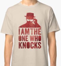 I am the one who knocks Classic T-Shirt