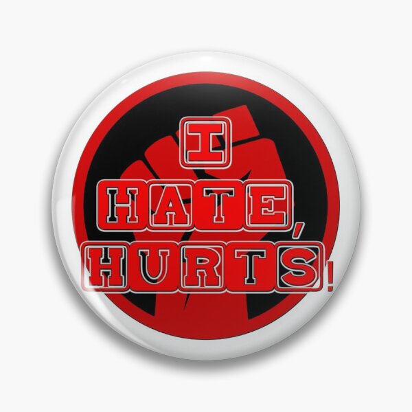 Item preview, I Hate, Hurts! - Fist. designed and sold by OriginalDP.