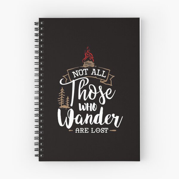 Item preview, NOT ALL THOSE WHO WANDER ARE LOST designed and sold by OzyManDiaS90.