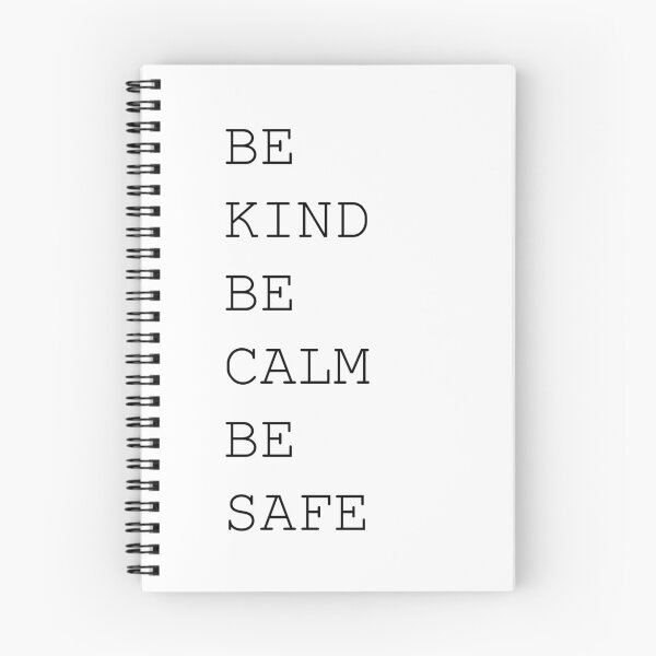 Item preview, Be Kind Be Calm Be Safe designed and sold by damone7.