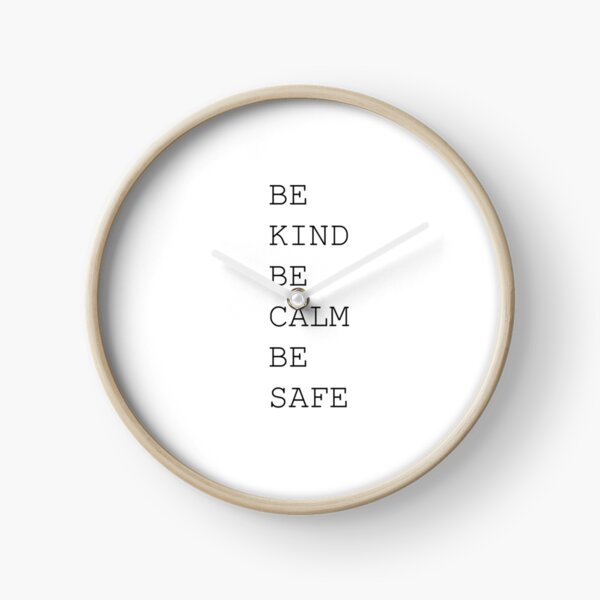 Item preview, Be Kind Be Calm Be Safe designed and sold by damone7.