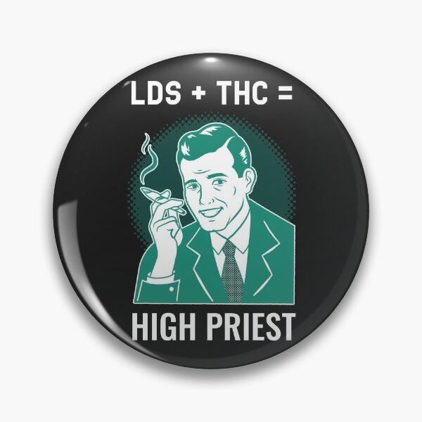 Item preview, LDS + THC = High Priest designed and sold by Exmo Merch.