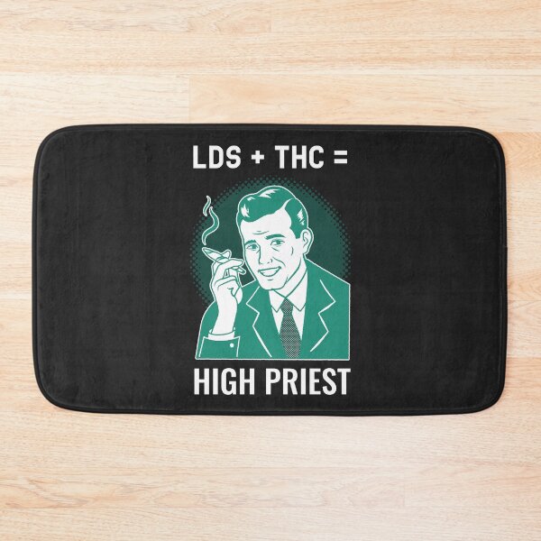 Item preview, LDS + THC = High Priest designed and sold by Exmo Merch.