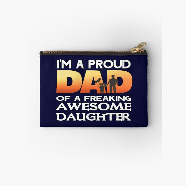 Item preview, I'm A Proud Dad Of A Freaking Awesome Daughter Happy Father's Day Love you Dad Gift Idea for Dad Papa - Daughter Gift  designed and sold by linart1.
