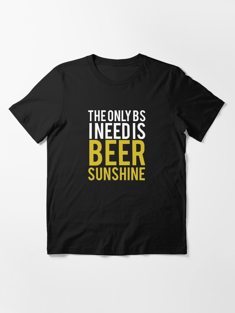beer and sunshine t shirt