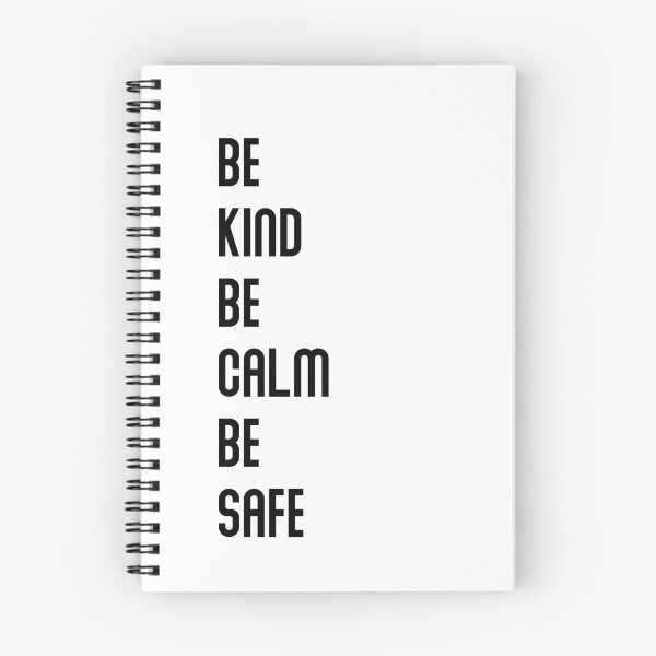 Item preview, Be Kind Be Calm Be Safe designed and sold by damone7.