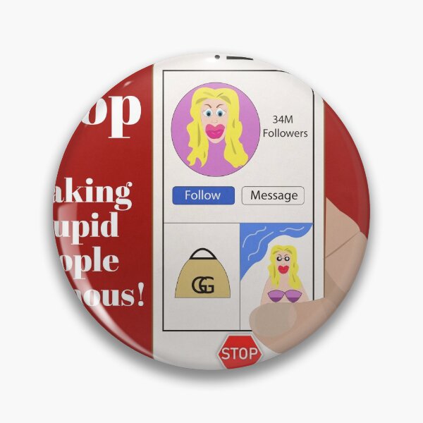 Item preview, Stop Making Stupid People Famous! designed and sold by Shokoudesign.