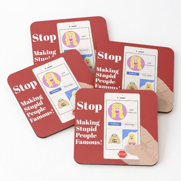 Item preview, Stop Making Stupid People Famous! designed and sold by Shokoudesign.