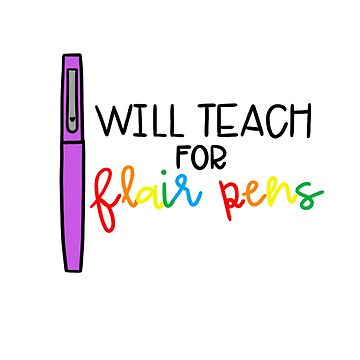 Flair Pens - Teach the Rainbow Sticker for Sale by