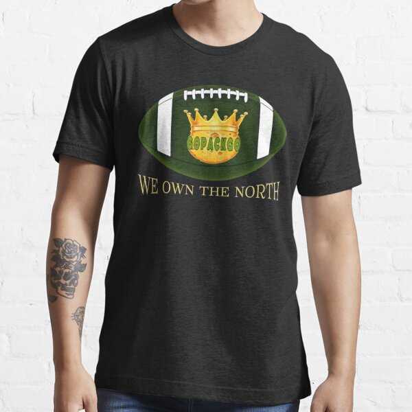 Green Bay Football WE OWN THE NORTH Essential T-Shirt