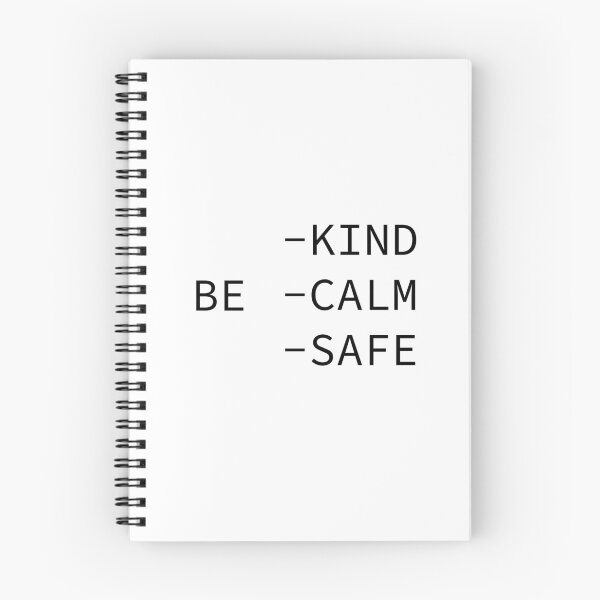 Item preview, Be Kind Be Calm Be Safe designed and sold by damone7.