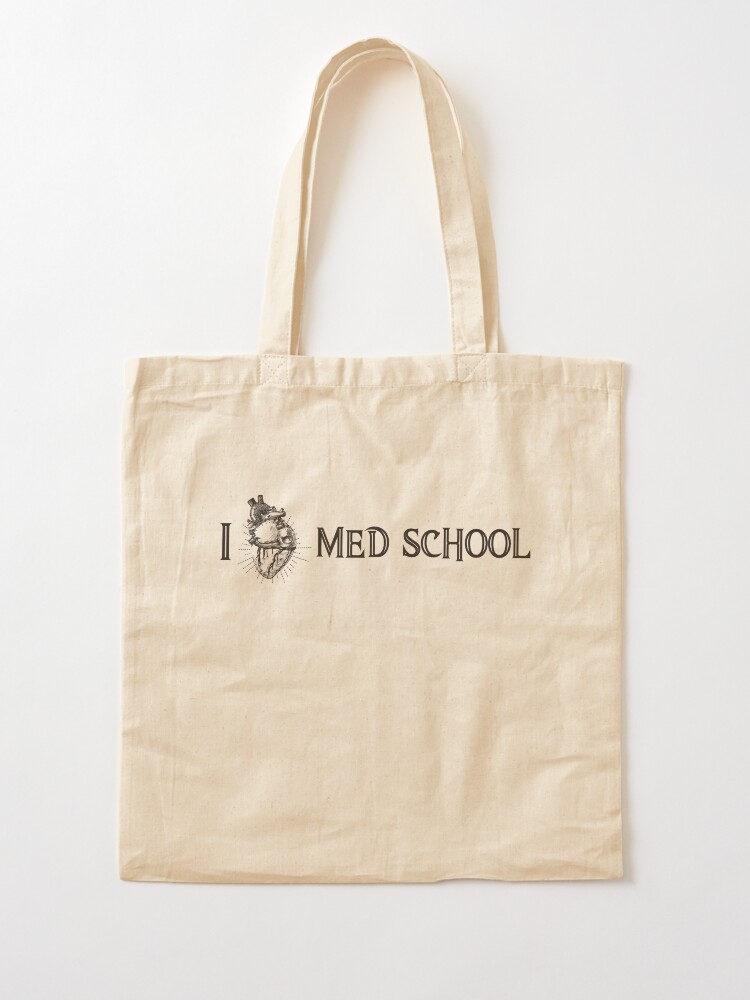 I Love Med School Design for Pre-Med and Medical School Students Tote Bag