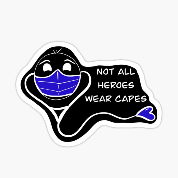 Item preview, Not all heroes wear capes male nurse or doctor designed and sold by Cute Designs Shop.