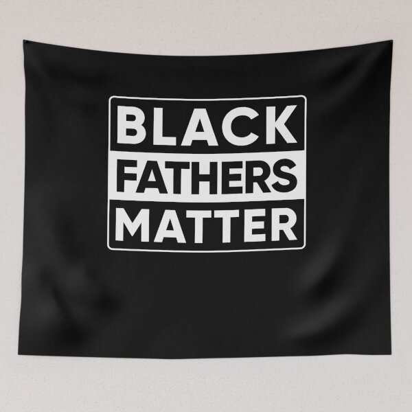 Item preview, Black Fathers Matter designed and sold by Macer.