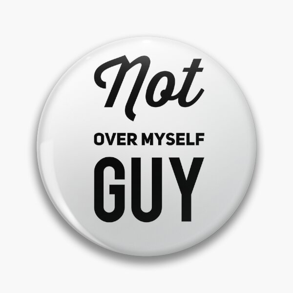Item preview, Not Over Myself Guy designed and sold by OfferHeat.