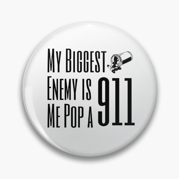 Item preview, My biggest enemy is me pop a 911  designed and sold by AlertStore.