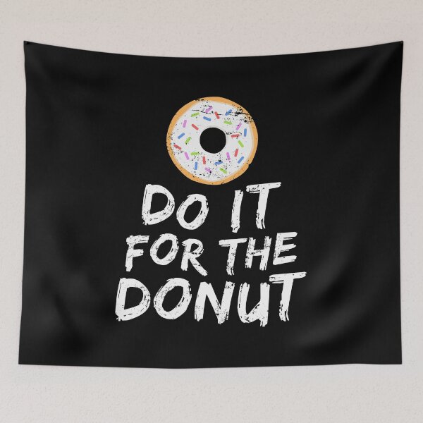 Item preview, Do It For The Donut Funny Novelty Gym Shirt designed and sold by 14thFloor.