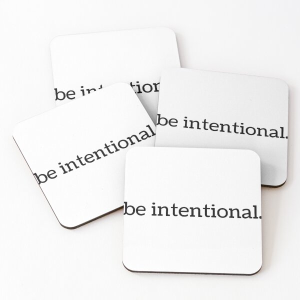 Item preview, Be intentional. designed and sold by Maggie123105.