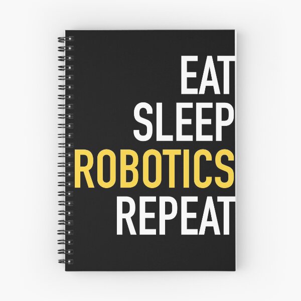 Item preview, Eat Sleep Robotics Repeat designed and sold by jozefds.