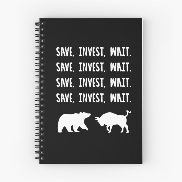 Item preview, Save, Invest, Wait - Stock markets  designed and sold by FunSilly.