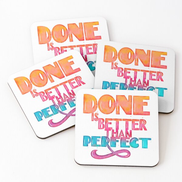 Item preview, Done is better than perfect. No Perfection Motivational Message Inspirational Quote designed and sold by Sandra Brezina.